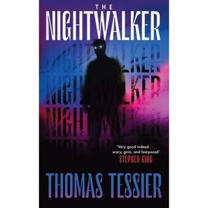 The Nightwalker -- Thomas Tessier